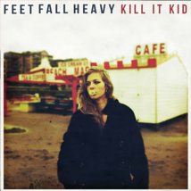 Feet Fall Heavy Feet Fall Heavy